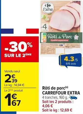 Carrefour Market Rôti de porc carrefour extra offre