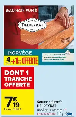 Carrefour Market Saumon fumé DELPEYRAT offre