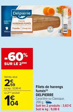 Carrefour Market Filets de harengs fumés DELPIERRE offre