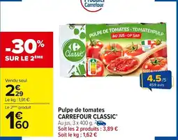 Carrefour Market Pulpe de tomates carrefour classic offre