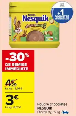 Carrefour Market Poudre chocolatée nesquik offre