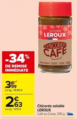 Carrefour Market Chicorée soluble leroux offre