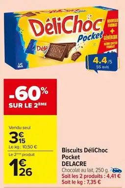 Carrefour Market Biscuits délichoc pocket delacre offre