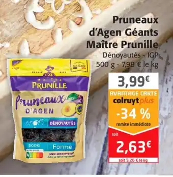 Colruyt Pruneaux d'Agen Géants Maître Prunille offre