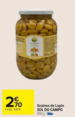 Carrefour Market Graines de lupin sol do campo offre