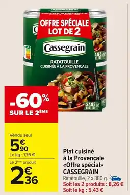 Carrefour Market Plat cuisiné à la provençale offre spécial cassegrain offre