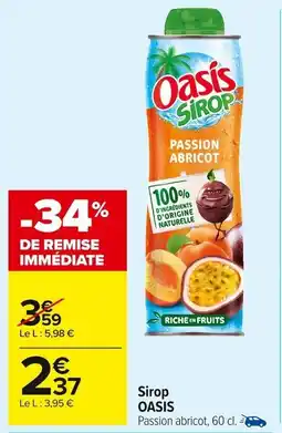 Carrefour Market Sirop oasis offre