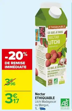Carrefour Market Nectar ethiquable offre