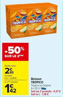 Carrefour Market Boisson tropico offre
