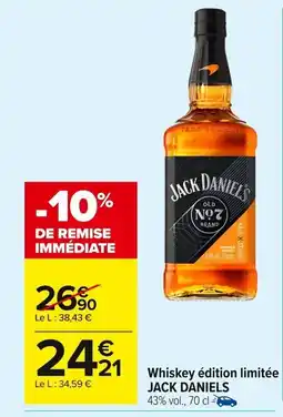 Carrefour Market Whiskey édition limitée jack daniels offre