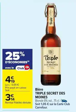 Carrefour Market Bière triple secret des moines offre