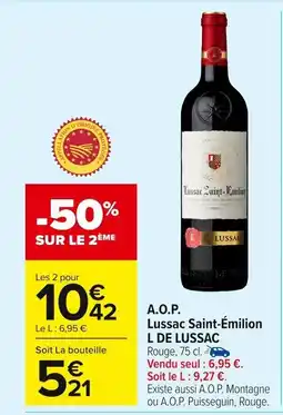 Carrefour Market A.o.p. lussac saint-émilion l de lussac offre