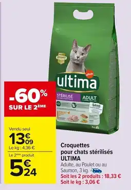 Carrefour Market Croquettes pour chats stérilisés ultima offre