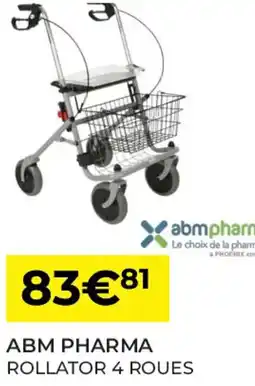 Pharmacie Lafayette ABM PHARMA Rollator 4 roues offre