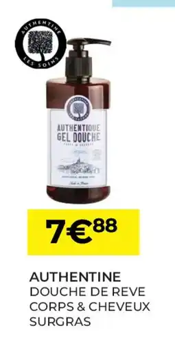 Pharmacie Lafayette Authentine douche de reve corps & cheveux surgras offre