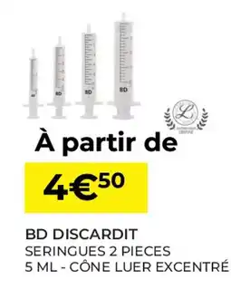 Pharmacie Lafayette Bd discardit seringues 2 pieces - cône luer excentré offre