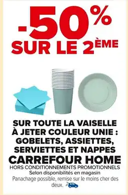 Carrefour Market Sur toute la vaiselle à jeter couleur unie gobelets assiettes serviettes et nappes carrefour home offre