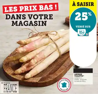 Super U Asperge violette offre