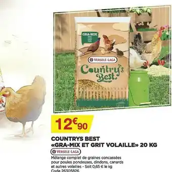 Bricomarché Countrys Best «gra-mix Et Grit Volaille» 20 Kg Versele-laga offre