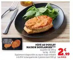 Super U Pâté au poulet maison boulanger offre