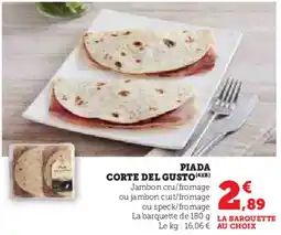 Super U Piada corte del gusto offre