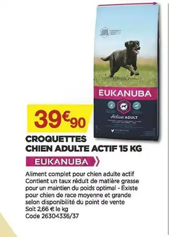 Bricomarché Croquettes Chien Adulte Actif 15 Kg Eukanuba offre