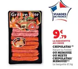 Super U Chipolatas ou merguez ou mixte chipolatas merguez offre