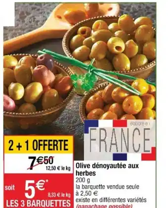 Cora x Carrefour Olive dénoyautée aux herbes offre