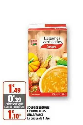 Coccinelle Express Soupe De Légumes Et Vermicelles Belle France offre