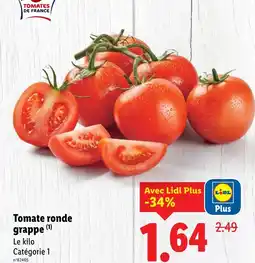 Lidl Tomate ronde grappe Le offre