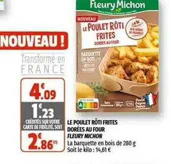 Coccinelle Express Le Poulet Rôti Frites Dorées Au Four Fleury Michon offre