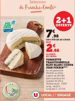 Super U Tommette traditionnelle bleu-blanc-coeur jean perrin offre