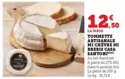 Super U Tommette artisanale mi chèvre mi brebis casa santoni offre