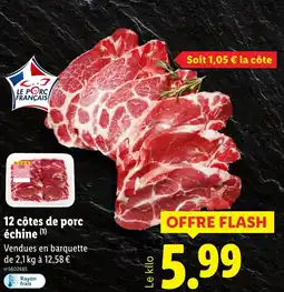 Lidl 12 côtes de porc échine offre