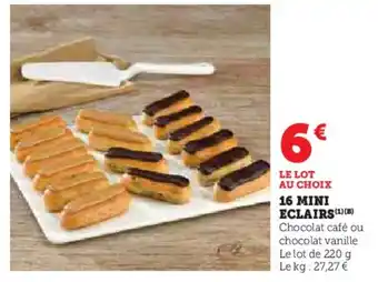 Super U 16 mini eclairs offre