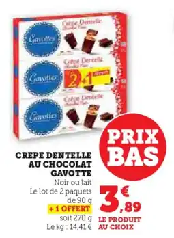 Super U Crepe dentelle au chocolat gavotte offre