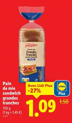 Lidl Pain de mie sandwich grandes tranches offre
