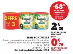 Super U Mais bonduelle offre