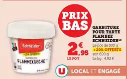 Super U Garniture pour tarte flambee schneider offre