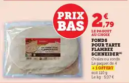 Super U Fonds pour tarte flambee schneider offre