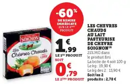 Super U Les chevres chauds au lait pasteurise de chevre soignon offre