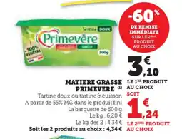 Super U Matiere grasse primevere offre