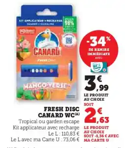 Super U Fresh disc canard wc offre