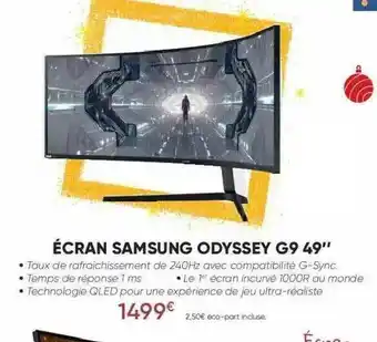 Fnac écran Samsung Odyssey G9 49 offre