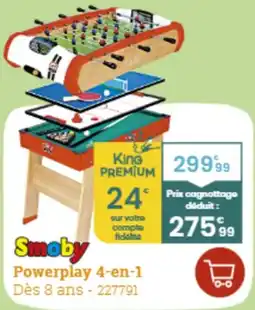 King Jouet Smoby powerplay 4-en-1 offre