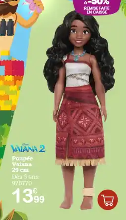 King Jouet Poupée vaiana offre