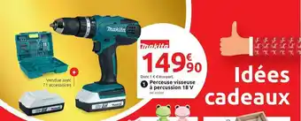 Mr Bricolage Perceuse Visseuse à Percussion 18v Makita offre