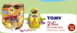 King Jouet TOMY Pic'pirate doré offre