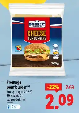Lidl MCENNEDY Fromage pour burger offre