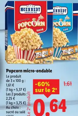 Lidl MCENNEDY Popcorn micro-ondable offre